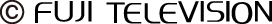 FUJI TELEVISION